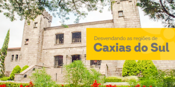 Desvendando as regiões de Caxias do Sul