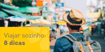 Viajar sozinho: 8 dicas