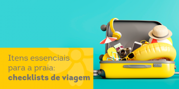Itens essenciais para a praia: checklists de viagem