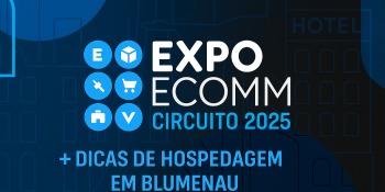 Onde se Hospedar Durante a ExpoEcomm 2025 em Blumenau