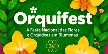 OrquiFest 2025: A Festa Nacional das Flores e Orquídeas em Blumenau