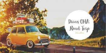 Dica da CHA: Road Trip