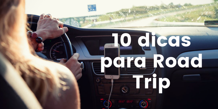 10 dicas para Road Trip