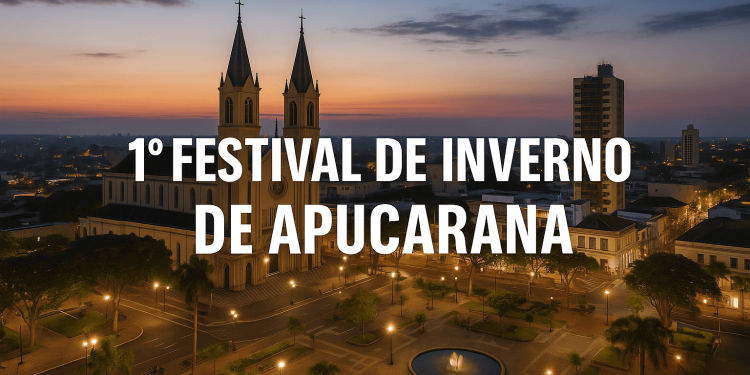1° Festival de Inverno de Apucarana: Programação e Onde se Hospedar