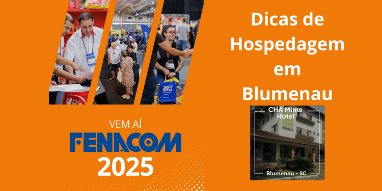 Hospedagem em Blumenau para a FENACOM 2025: