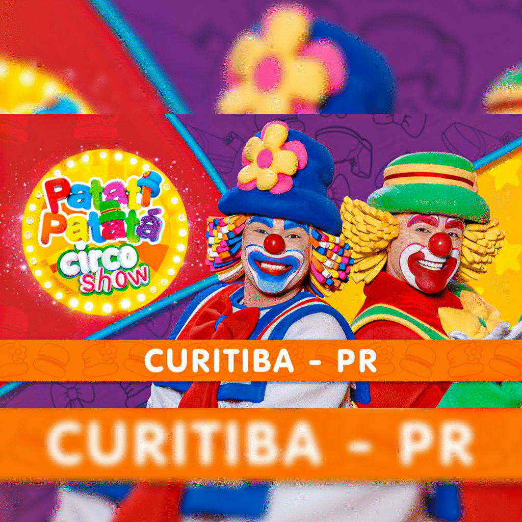 Patati Patatá Circo Show chega a Curitiba para temporada imperdível
