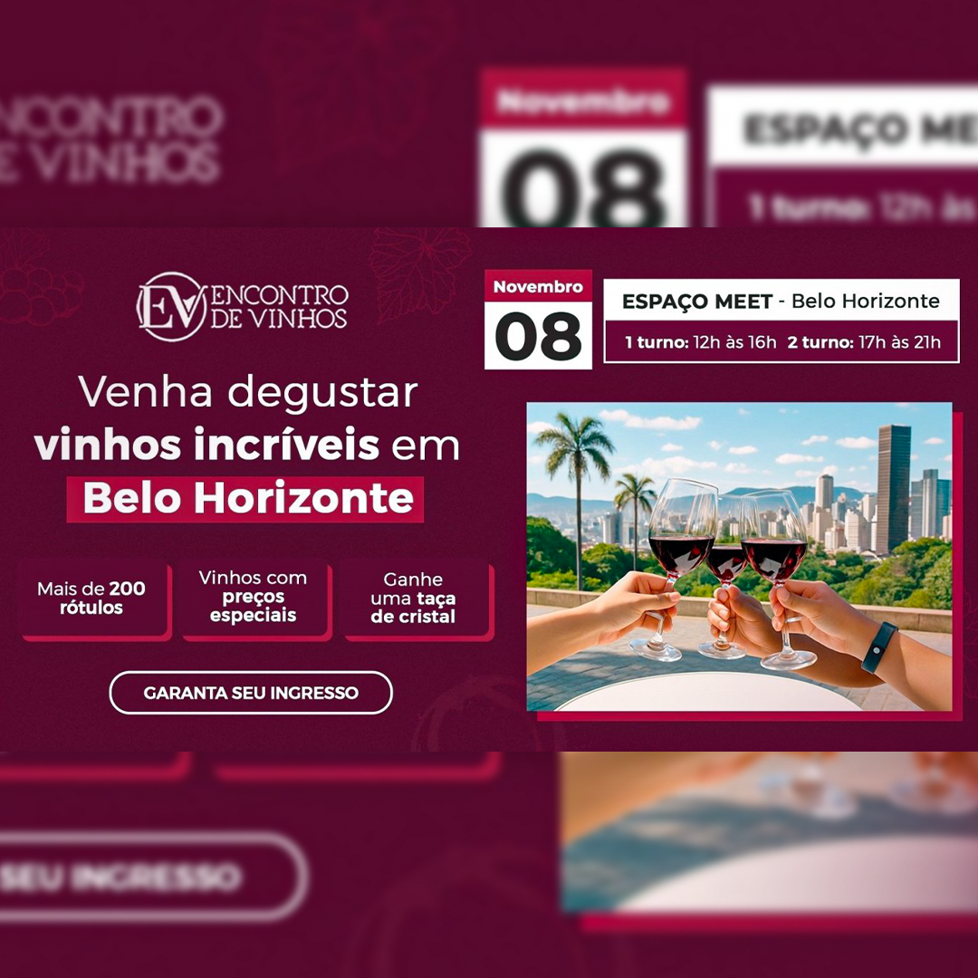 Encontro de Vinhos 2025 em Belo Horizonte: Venha participar!