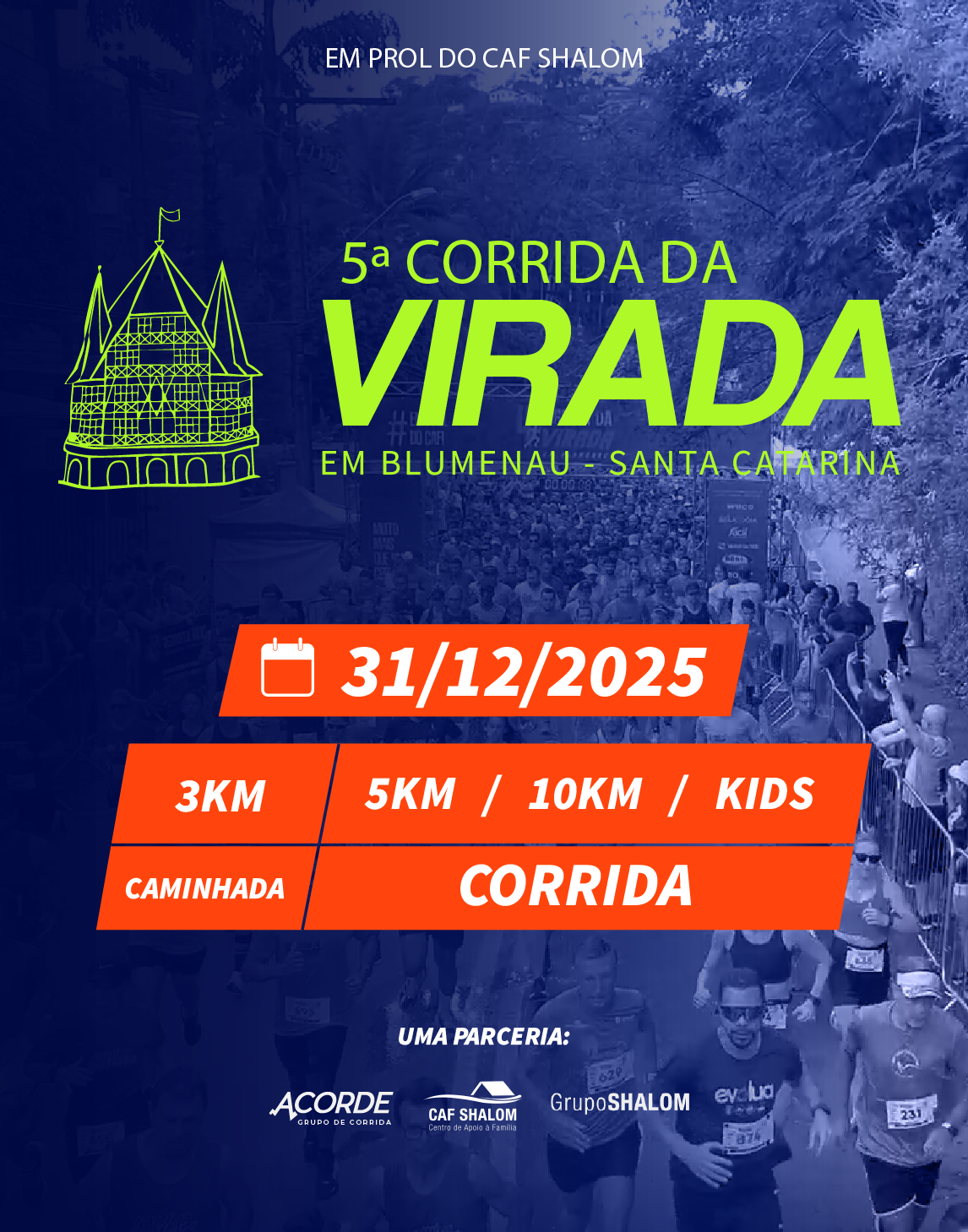 5ª Corrida da Virada em Blumenau - Acorde - Esporte, Solidariedade e um Novo Começo em 2026 A 5ª Corrida da Virada Acorde