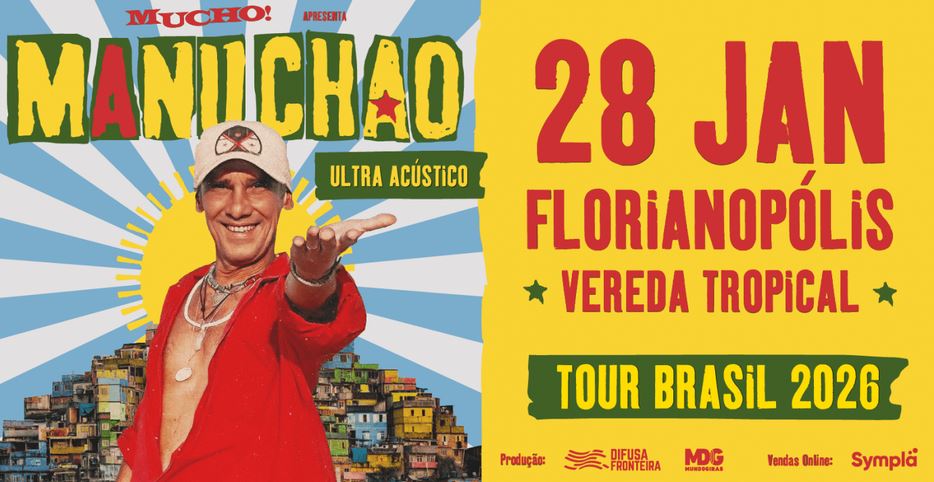MUCHO! apresenta Manu Chao em Florianópolis - música, atitude e uma viagem cultural inesquecível