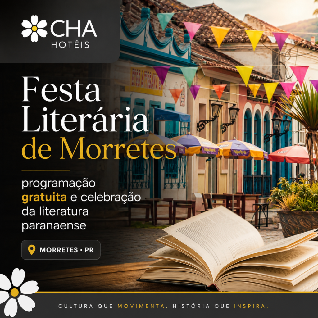 Festa Literária de Morretes movimenta a cidade com programação gratuita e celebra a força da literatura paranaense - CHA Prime Hotel Curitiba