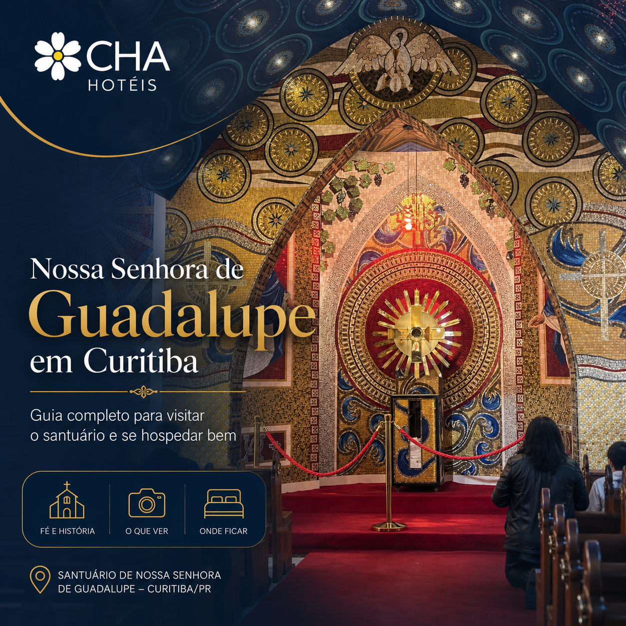 Nossa Senhora de Guadalupe em Curitiba guia completo para visitar o santuário e se hospedar bem - CHA Prime Hotel Curitiba
